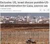 США и Израиль обсудили создание временной американской администрации в Газе — Reuters