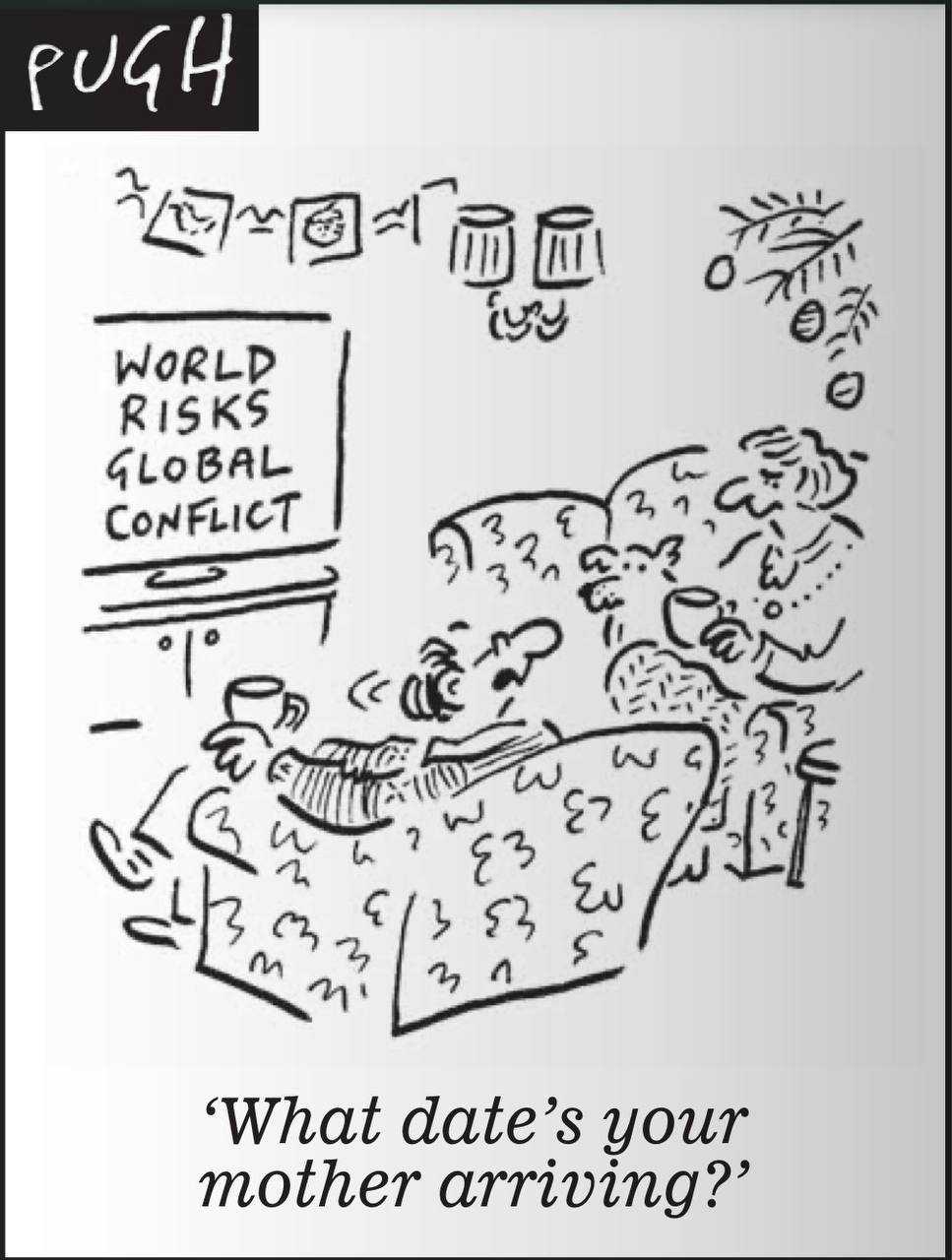 «Какого числа приезжает твоя мама?» - в надежде спрашивает британец жену, послушав новости о том, что мир стоит на грани глобального конфликта